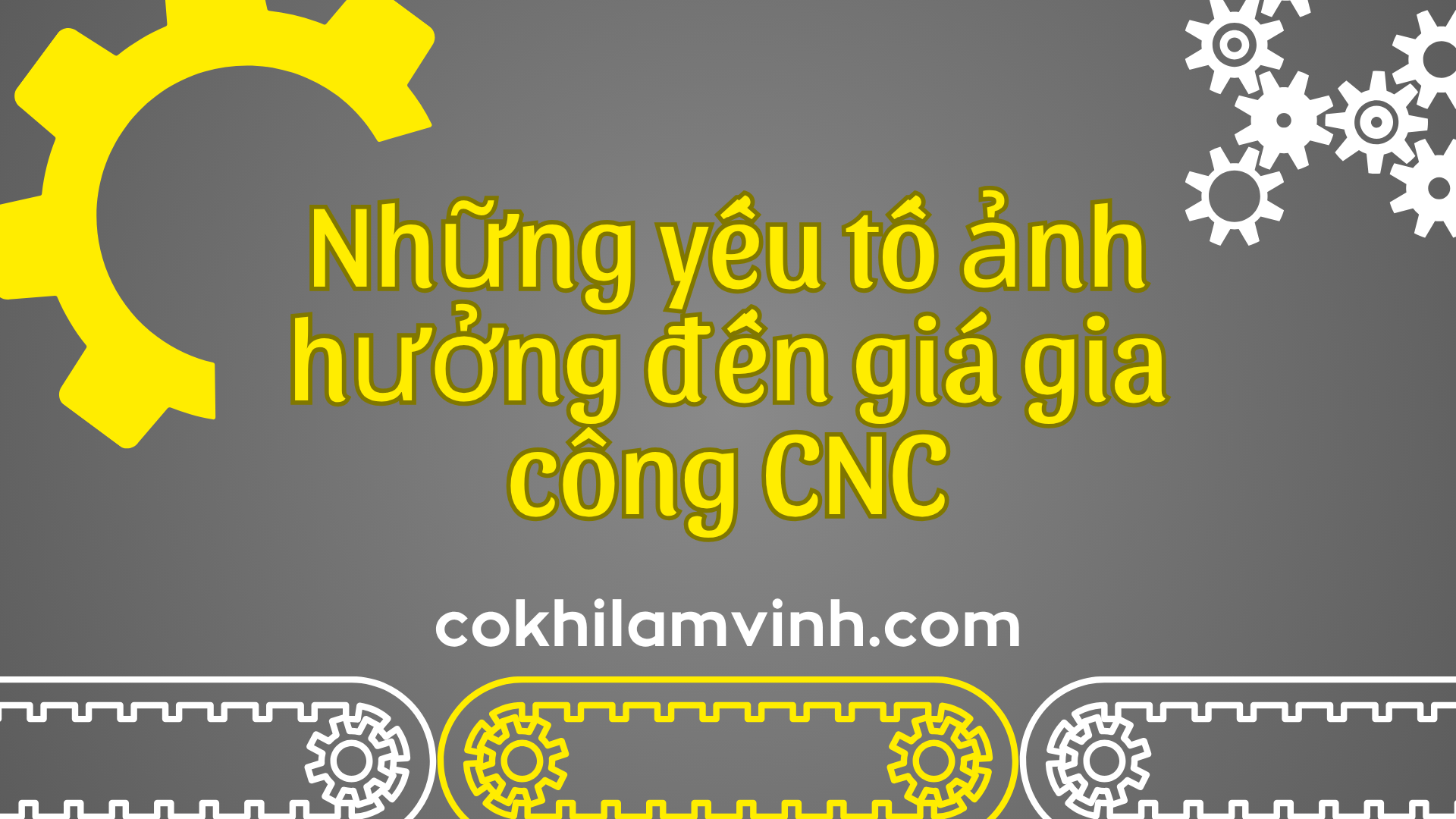 Những yếu tố ảnh hưởng đến giá gia công CNC